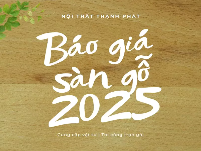 Báo giá sàn gỗ công nghiệp Cần Thơ 2025